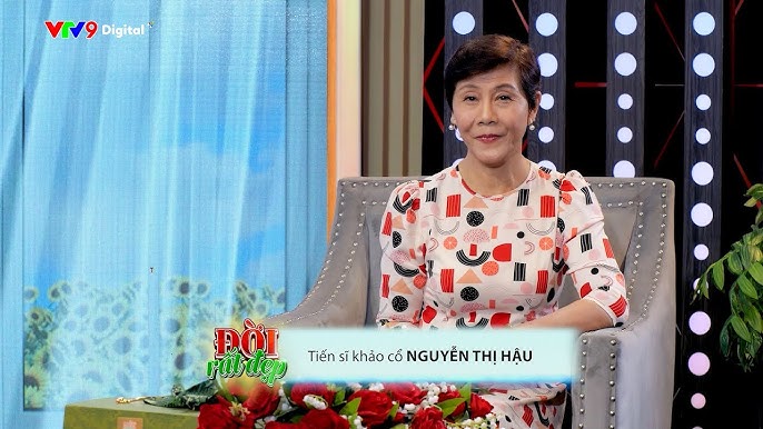 Nhà khảo cổ học, Tiến sĩ Nguyễn Thị Hậu lên tiếng về việc bảo tồn di tích để phát triển du lịch